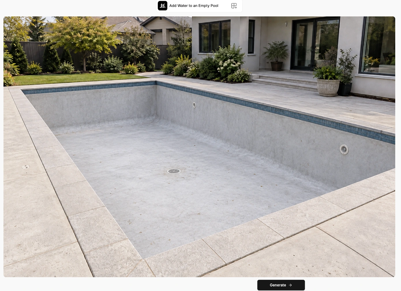Add Water to an Empty Pool screen with an uploaded empty-pool photo and the Generate button