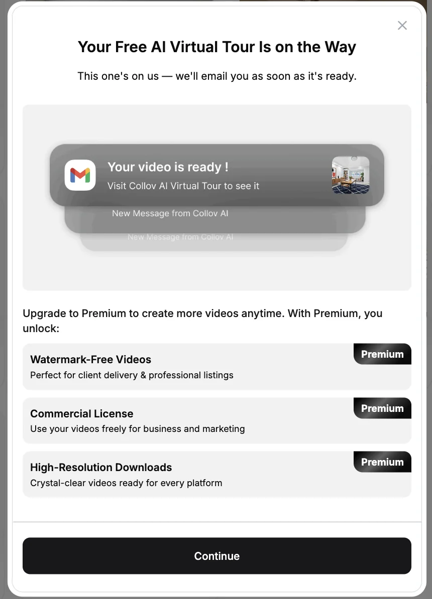Confirmation: Your Free AI Virtual Tour Is on the Way. Collov AI will email you when it is ready